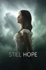Watch Still Hope 0123movies