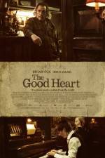 Watch The Good Heart 0123movies