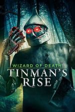 Watch Wizard of Death: Tinman\'s Rise 0123movies