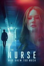 Watch The Nurse Who Knew Too Much 0123movies