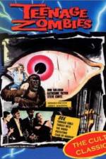 Watch Teenage Zombies 0123movies