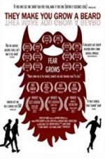 Watch They Make You Grow a Beard 0123movies