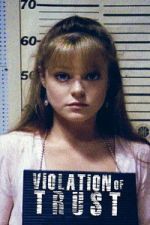 Watch Violation of Trust 0123movies