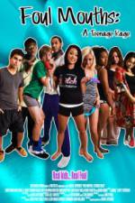 Watch Foul Mouths: A Teenage Rage 0123movies