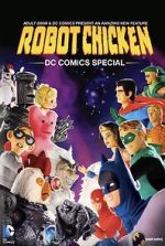 Watch Robot Chicken: DC Comics Special 0123movies