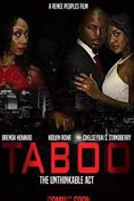Watch Taboo-The Unthinkable Act 0123movies