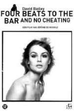 Watch David Bailey: Four Beats to the Bar and No Cheating 0123movies