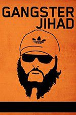 Watch Gangster Jihad 0123movies