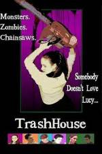 Watch TrashHouse 0123movies