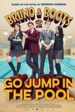 Watch Bruno & Boots: Go Jump in the Pool 0123movies