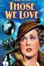 Watch Those We Love 0123movies