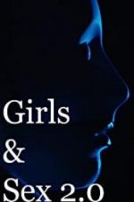 Watch Girls & Sex 2.0 0123movies