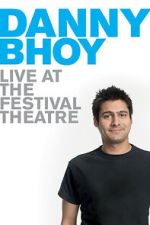 Watch Danny Bhoy: Live at the Festival Theatre 0123movies