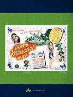 Watch Down Missouri Way 0123movies