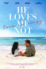 Watch He Loves Me Not 0123movies