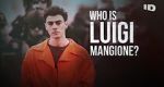 Watch Who Is Luigi Mangione? (TV Special 2025) 0123movies