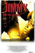 Watch Jimmy Part 1 Did You Get One? 0123movies