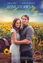 Watch Love Stories in Sunflower Valley 0123movies