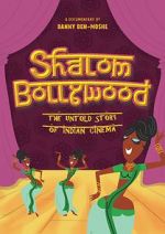 Watch Shalom Bollywood: The Untold Story of Indian Cinema 0123movies