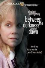 Watch Between the Darkness and the Dawn 0123movies
