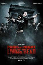 Watch Paris by Night of the Living Dead 0123movies