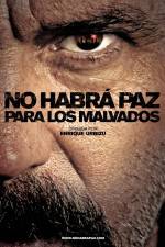 Watch No habr� paz para los malvados 0123movies