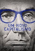 Watch Um Novo Capitalismo 0123movies