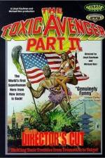 Watch The Toxic Avenger Part II 0123movies