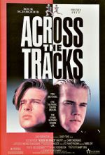 Watch Across the Tracks 0123movies