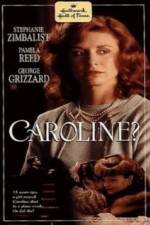 Watch Caroline? 0123movies