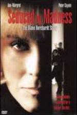 Watch Seduced by Madness: The Diane Borchardt Story 0123movies