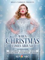 Watch Kelly Clarkson Presents: When Christmas Comes Around (TV Special 2021) 0123movies
