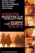 Watch South of Heaven West of Hell 0123movies