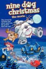 Watch Nine Dog Christmas 0123movies