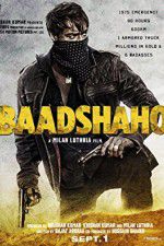 Watch Baadshaho 0123movies