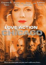 Watch Love and Action in Chicago 0123movies