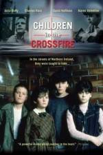 Watch Children in the Crossfire 0123movies