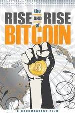 Watch The Rise and Rise of Bitcoin 0123movies