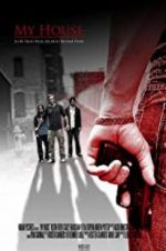 Watch My House 0123movies