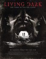 Watch Living Dark: The Story of Ted the Caver 0123movies