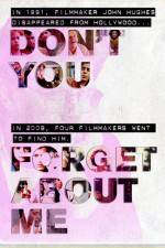 Watch Don't You Forget About Me 0123movies