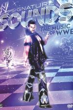 Watch Signature Sounds: The Music of the WWE 0123movies