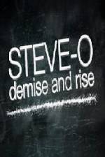 Watch Steve-O Demise and Rise 0123movies