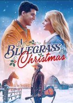 Watch A Bluegrass Christmas 0123movies