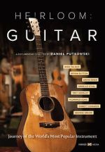 Watch Heirloom: Guitar 0123movies