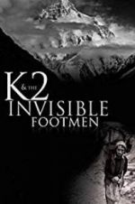 Watch K2 and the Invisible Footmen 0123movies