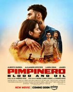 Watch Pimpinero: Blood and Oil 0123movies