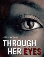 Watch Through Her Eyes (Short 2020) 0123movies