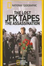 Watch The Lost JFK Tapes The Assassination 0123movies