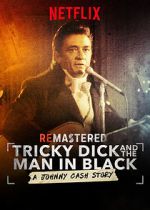 Watch ReMastered: Tricky Dick and the Man in Black 0123movies